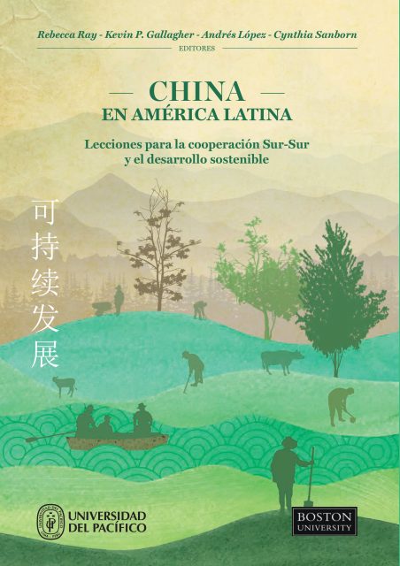 China en América Latina. Lecciones para la cooperación Sur-Sur y el desarrollo sostenible