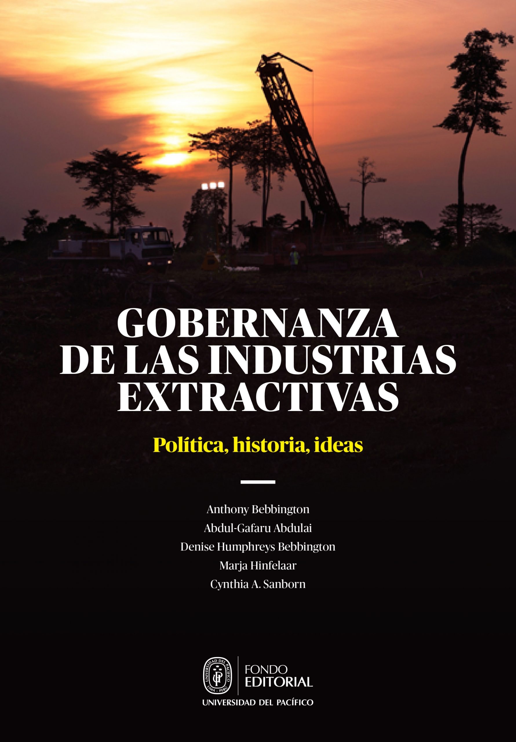 Gobernanza De Las Industrias Extractivas. Política, Historia, Ideas ...