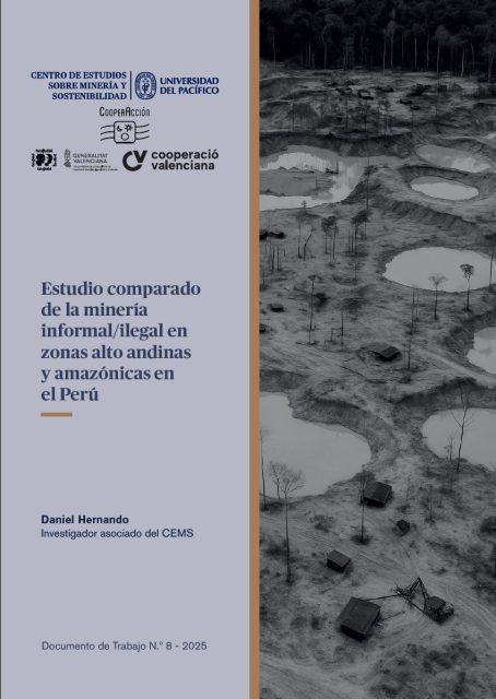 Estudio comparado de la minería informal/ilegal en zonas alto andinas y amazónicas en el Perú